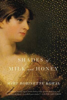 [Shades of Milk and Honey] (By: Mary Robinette Kowal) [published: June, 2011]