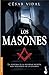 Los masones (Spanish Edition) by Cesar Vidal (2006-01-01)