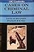 Cases on Criminal Law