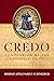 Credo: Compendium of the Catholic Faith