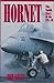 Hornet: The Inside Story of the F/A-18
