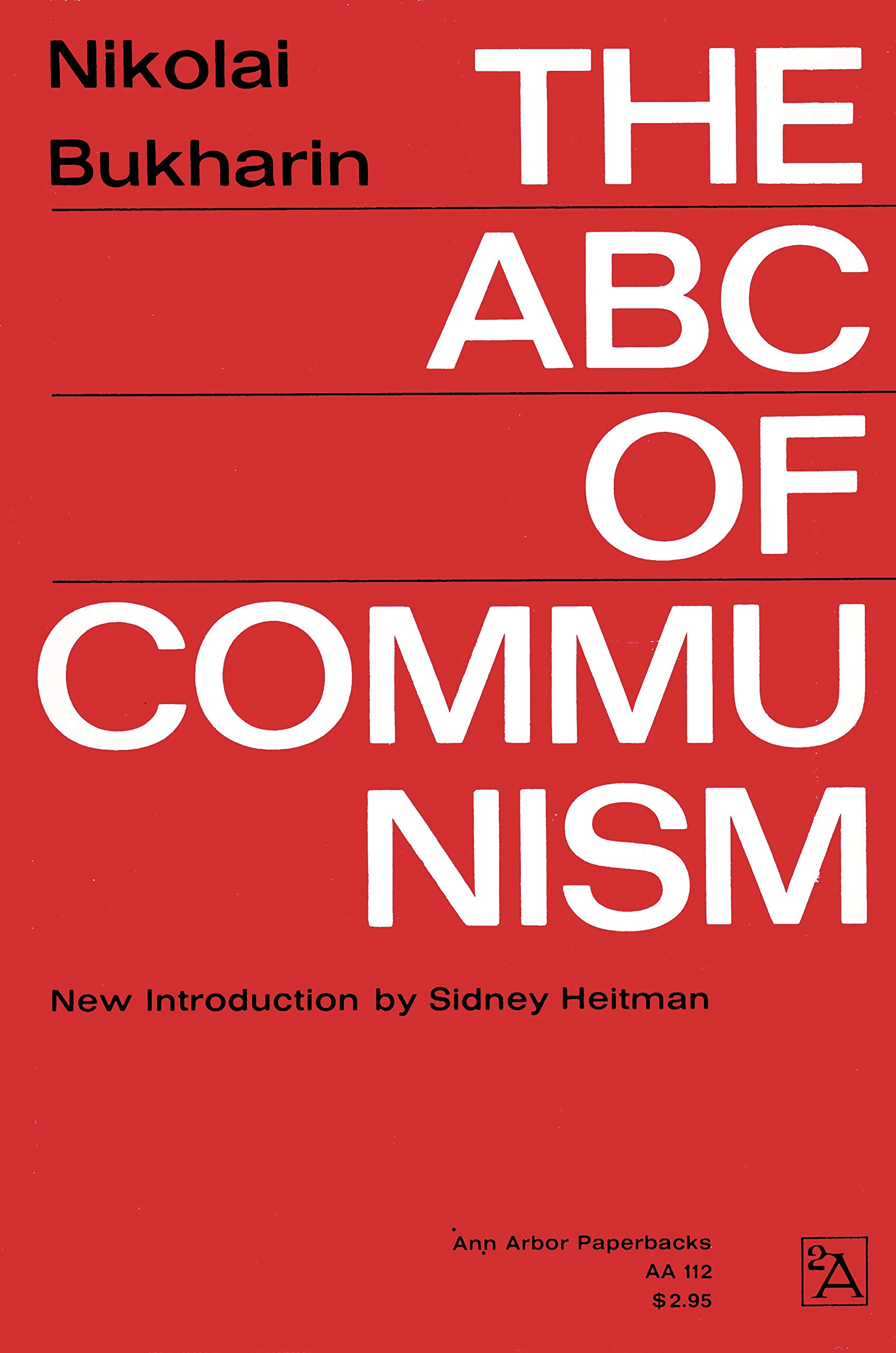 The ABC of Communism: A Popular Explanation of the Program of the Communist Party of Russia