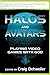 Halos and Avatars: Playing Video Games with God (2010-01-25)