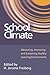 School Climate: Measuring, Improving and Sustaining Healthy Learning Environments by Freiberg H. Jerome (1999-04-03) Paperback