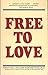 Free to Love