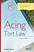Ghosh's Acing Tort Law, 2d ...