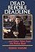 Dead Before Deadline (Ohio ...