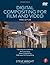 Digital Compositing for Film and Video 3rd edition by Wright, Steve (2010) Paperback