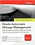 Oracle Automatic Storage Management 1st (first) edition Text Only