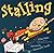 Stalling by Alan Katz (2010-09-21)