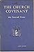 The Church Covenant 13 Less...