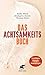 Das Achtsamkeits-Buch by Halko Weiss (2010-03-06)