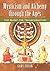 Mysticism and Alchemy Through the Ages: The Quest for Transformation by Gary Edson(August 31, 2012) Paperback