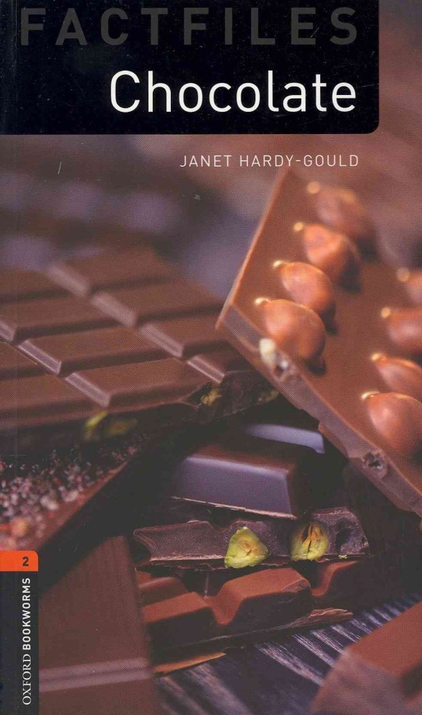 [(Oxford Bookworms Library: Stage 2: Chocolate)] [By (author) Janet Hardy-Gould] published on (October, 2011)