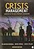 Crisis Management: Leading in the New Strategy Landscape 2nd edition by Crandall, William Richard (Rick), Parnell, John A. (Alan), S (2013) Paperback