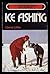 Ice Fishing