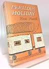 Perilous Holiday by Don Smith Perilous Holiday by Don Smith