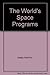 The World's Space Programs (Isaac Asimov's Library of the Universe) by Asimov, Isaac (1990) Hardcover