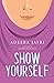 Show Yourself