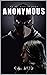 Anonymous (An Anonymous Sag...