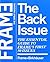 Frame: The Back Issue by Frame, Frame (2006) Paperback
