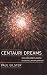 Centauri Dreams: Imagining and Planning Interstellar Exploration by Paul Gilster (2004-11-19)