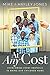 At Any Cost: Overcoming Every Obstacle to Bring Our Children Home by Mike Jones (2015-08-04)
