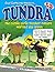 Tundra: The Comic Strip Mother Nature Warned You About by Chad Carpenter (Jun 17 2008)