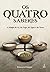 Os quatro saberes - a magia do ar, do fogo, da água e da terra