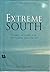 Extreme South: The Struggle...