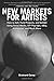New Markets for Artists: Ho...