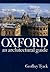 Oxford: An Architectural Guide by Tyack, Geoffrey Reprint Edition (1998)