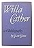 Willa Cather: A Bibliography