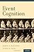 Event Cognition 1st edition by Radvansky, Gabriel A., Zacks, Jeffrey M. (2014) Hardcover