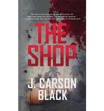 The Shop Black, J Carson ( Author ) Feb-06-2012 Paperback