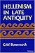 By Glen W. Bowersock - Hellenism in Late Antiquity (Thomas Spencer Jerome Lectures) (1996-12-30) [Paperback]
