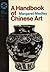 Handbook of Chinese Art by Margaret Medley