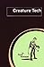 Creature Tech by Doug Tennapel (2010-08-10)
