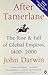 After Tamerlane: The Rise and Fall of Global Empires, 1400-2000