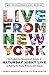 Live From New York by James Andrew Miller