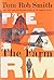 The Farm by Tom Rob Smith (2014-06-03)