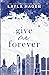 Give Me Forever (The Maxwell Brothers #6)