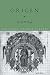 Origen (The Early Church Fa...