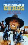 Por um Punhado de Euros - O génio de Leone, o caixão de Django e a loucura de Fidani (Portuguese Edition)