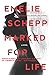 Marked for Life (Jana Berzelius) by Emelie Schepp (2016-06-14)