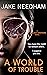 A World of Trouble (The Jac...