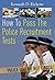 How to Pass the Police Recruitment Tests by Kenneth D. Ricketts (2009-02-15)
