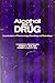 Alcohol as a drug: A curriculum on pharmacology, neurology and toxicology (Medcom medical update series)