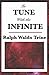 In Tune with the Infinite by Ralph Waldo Trine (2008-12-18)