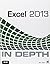 Excel 2013 In Depth by Bill Jelen (2013-02-04)